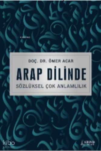 Arap Dilinde Sözlüksel Çok Anlamlılık
