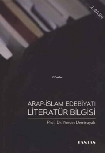 Arap İslam Edebiyatı Literatür Bilgisi