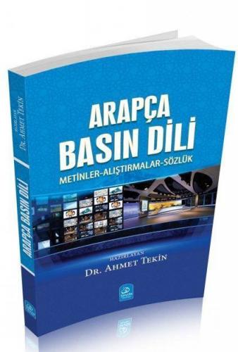 Arapça Basın Dili (Metinler-Alıştırmalar-Sözlük)