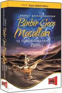 Arapça Kaynaklarından Binbir Gece Masalları ve Türk Masallarına Tesiri