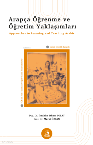 Arapça Öğrenme ve Öğretim Yaklaşımları