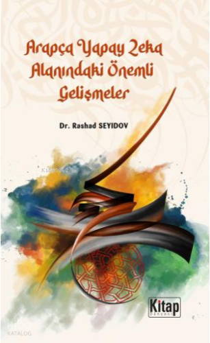 Arapça Yapay Zeka Alanındaki Gelişmeler