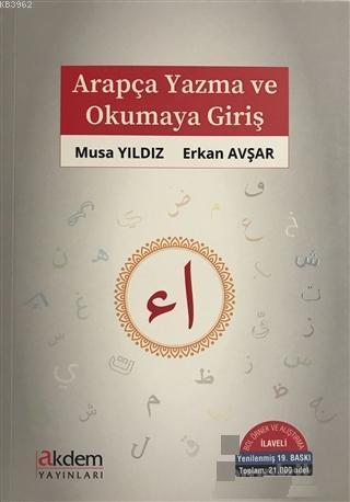 Arapça Yazma ve Okumaya Giriş; Bol Örnek ve Alıştırma İlaveli