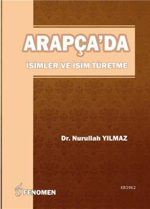 Arapça'da İsimler ve İsim Türetme