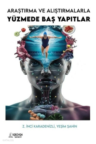 Araştırma ve Alıştırmalarla Yüzmede Baş Yapıtlar