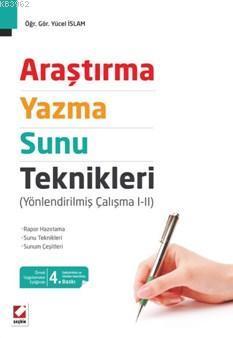 Araştırma Yazma Sunu Teknikleri; Yönlendirilmiş Çalışma I ? II
