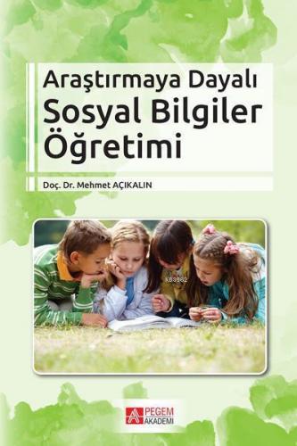 Araştırmaya Dayalı Sosyal Bilgiler Öğretimi