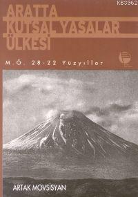 Aratta Kutsal Yasalar Ülkesi (m.ö. 28-22 Yüzyıllar)
