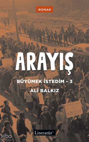 Arayış;Büyümek İstedim - 3