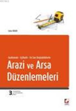 Arazi ve Arsa Düzenlemeleri