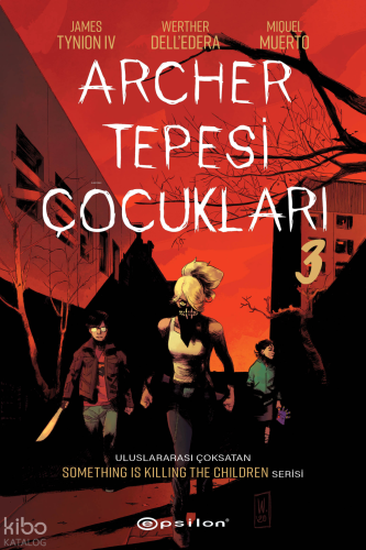 Archer Tepesi Çocukları 3