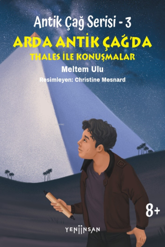 Arda Antik Çağ’da - Antik Çağ Serisi - 3 ;Thales ile Konuşmalar