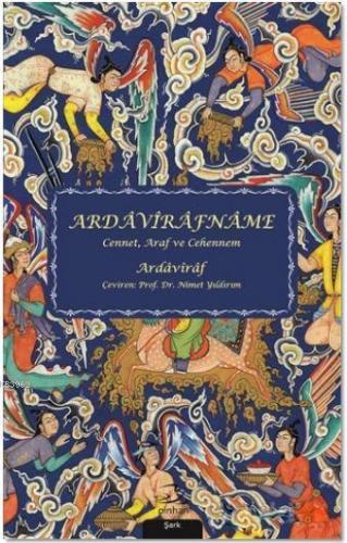 Ardavirafname; Cennet, Araf ve Cehennem