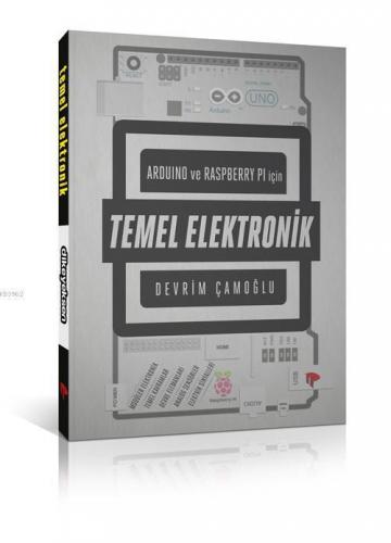 Arduino ve Raspberry PI için Temel Elektronik