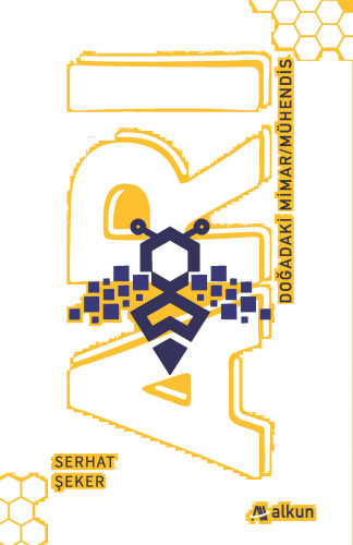 Arı;Doğadaki Mimar - Mühendis