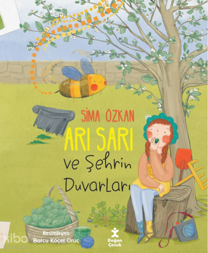Arı Sarı ve Şehrin Duvarları