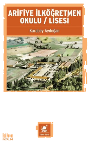 Arifiye İlköğretmen Okulu - Lisesi