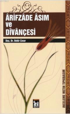 Arifzade Asım ve Divançesi