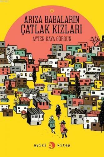 Arıza babaların Çatlak kızlari