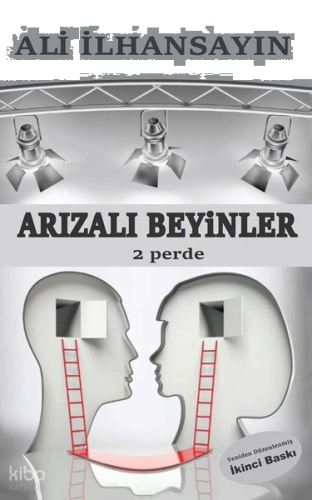 Arızalı Beyinler - 2 Perde