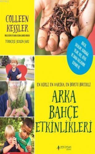 Arka Bahçe Etkinlikleri; Böcek, Solucan, Kurbağa, Yılan, Kuş, Bitki ve Daha Fazlasının Uzmanı OI