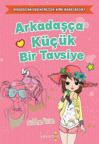 Arkadaşça Küçük Bir Tavsiye