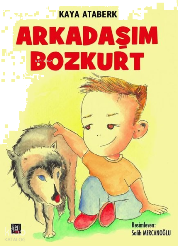 Arkadaşım Bozkurt