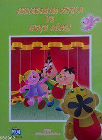 Arkadaşım Kukla ve Meşe Ağacı