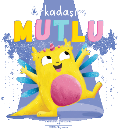 Arkadaşım Mutlu