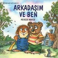 Arkadaşım ve Ben