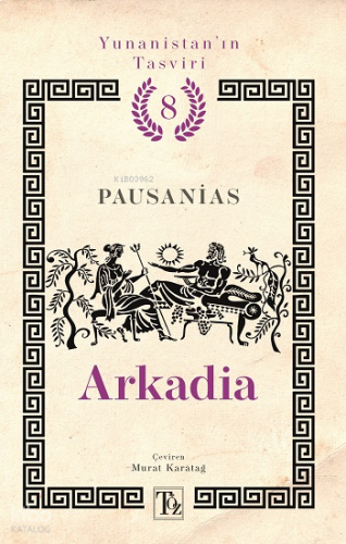 Arkadia;Yunanistan'ın Tasviri 8. Kitap