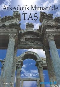 Arkeolojik Mimari'de Taş
