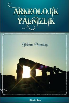 Arkeolojik Yalnızlık