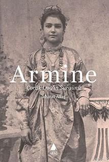 Armine; Çorak Dağ'ın Sürgünü