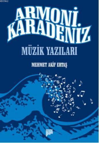 Armoni Karadeniz; Müzik Yazıları