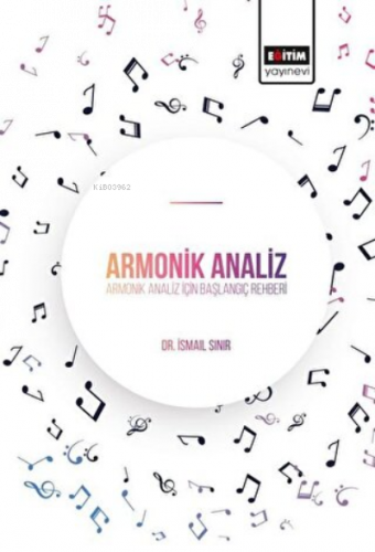 Armonik Analiz ;Armonik Analiz İçin Başlangıç Rehberi