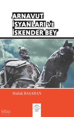 Arnavut İsyanları ve İskender Bey
