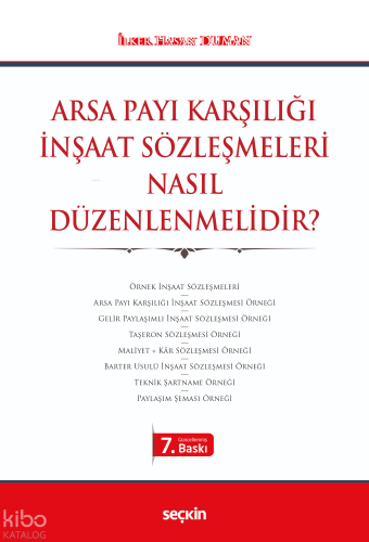 Arsa Payı Karşılığı İnşaat Sözleşmeleri  Nasıl Düzenlenmelidir?