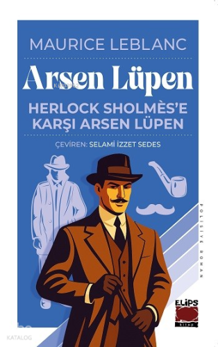 Arsen Lüpen - Herlock Sholmés'e Karşı Arsen Lüpen