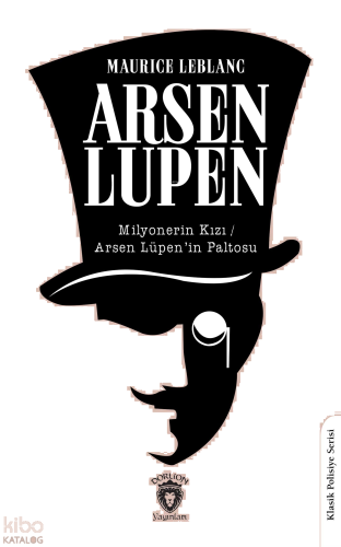 Arsen Lupen Milyonerin Kızı - Arsen Lüpen’in Paltosu