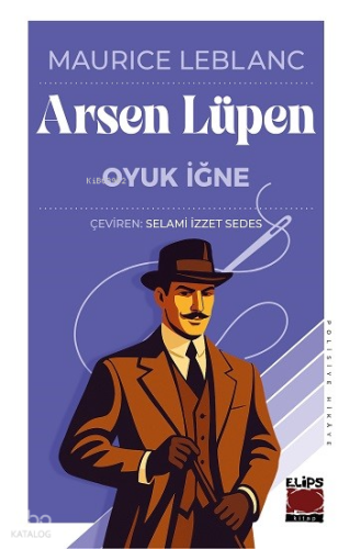 Arsen Lüpen - Oyuk İğne