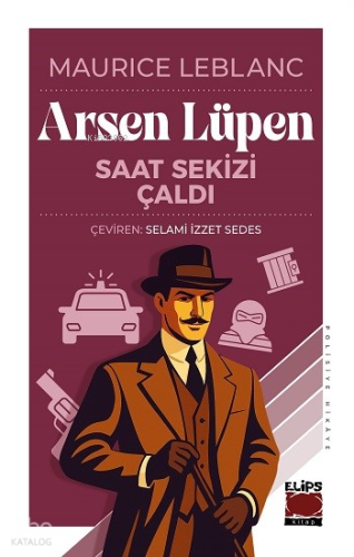 Arsen Lüpen - Saat Sekizi Çaldı