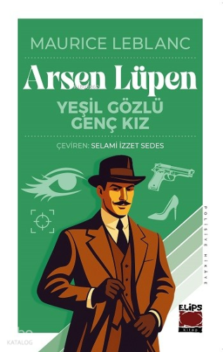 Arsen Lüpen-Yeşil Gözlü Genç Kız