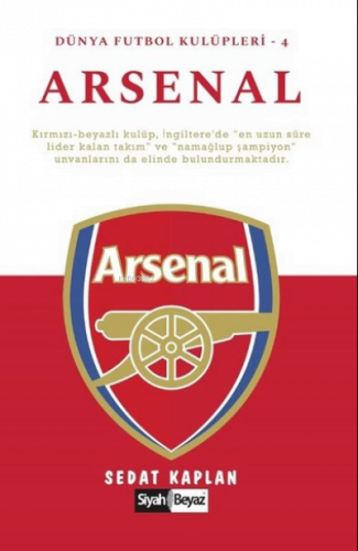 Arsenal - Dünya Futbol Kulüpleri 4