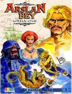Arslan Bey; Korsan Adası