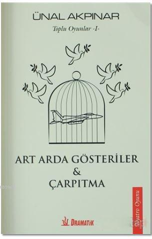 Art Arda Gösteriler - Çarpıtma