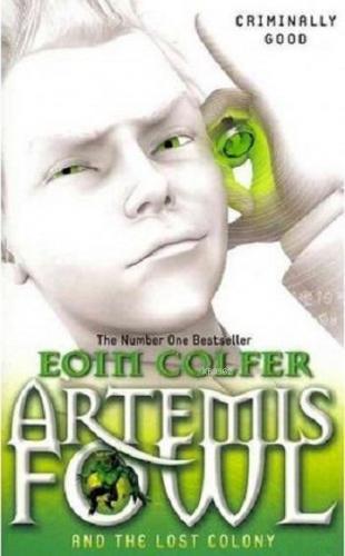 Artemis Fowl and The Lost Colony