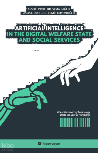 Artificial Intelligence In The Digital Welfare State and Social Services