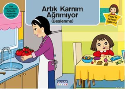 Artık Karnım Ağrımıyor (beslenme);Yıldızla Sohbet Eğitimi 3