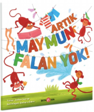 Artık Maymun Falan Yok!